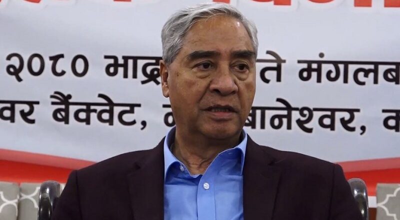 नेपालले छिमेकी देशहरु चीन–भारतसँग सन्तुलित सम्बन्ध कायम राख्नैपर्छ स् सभापति देउवा